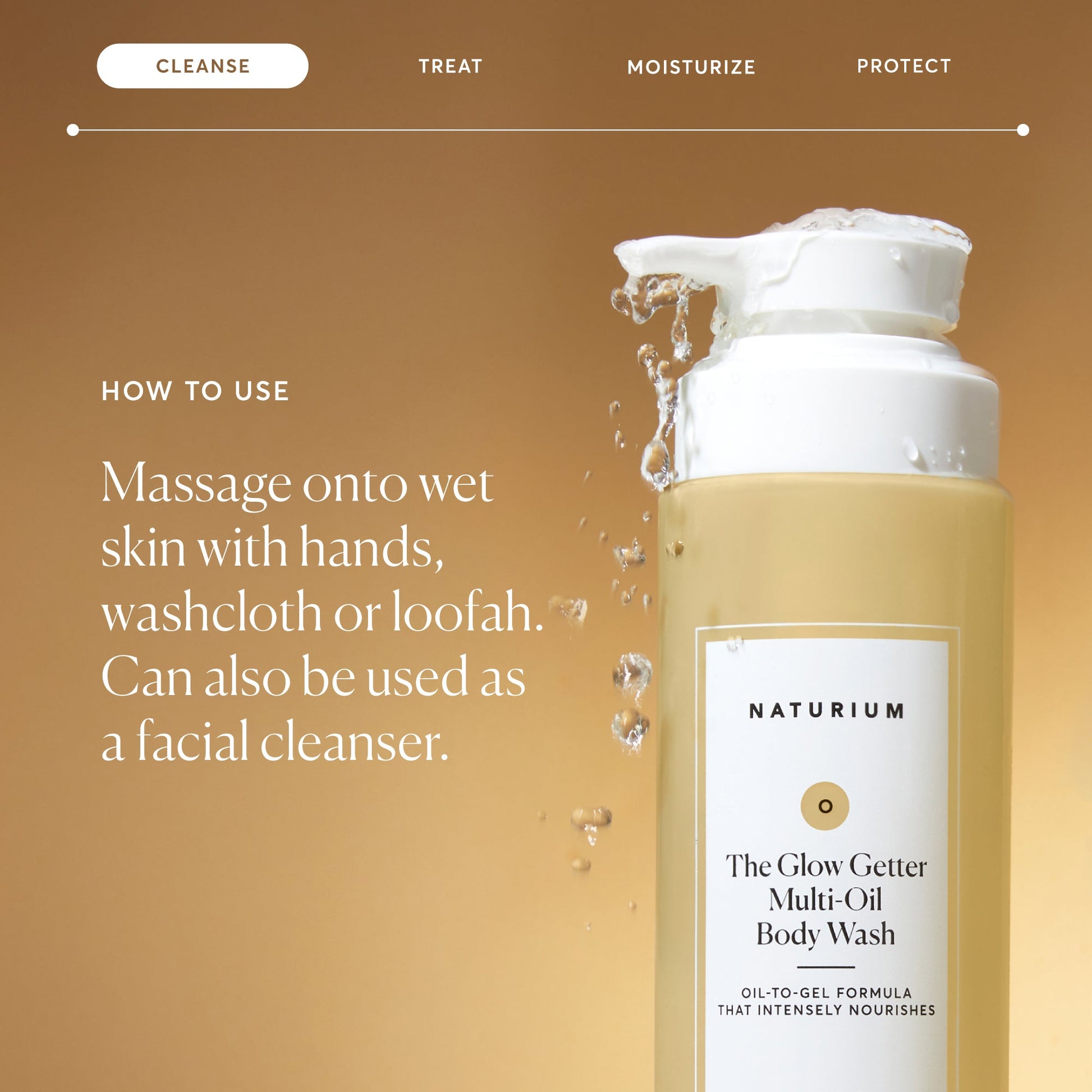 the-glow-getter-multi-oil-hydrating-body-wash-l9 NATR-40001-Alt-Images-The-Glow-Getter-Multi-Oil-Body-Wash-04_830fcb56-6eaa-41f6-ad66-6cdcd333d0d7.jpg