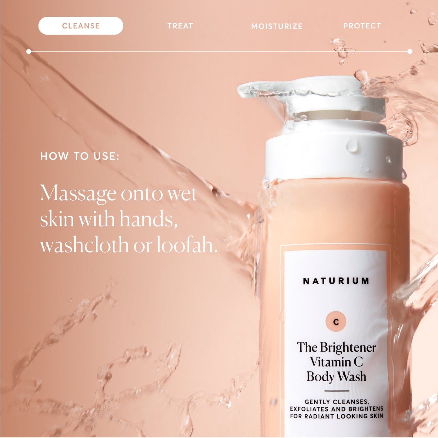 the-brightener-vitamin-c-brightening-body-wash-i7 NATR-40004-Alt-Images-The-Brightener-Vitamin-C-Brightening-Body-Wash-04.jpg