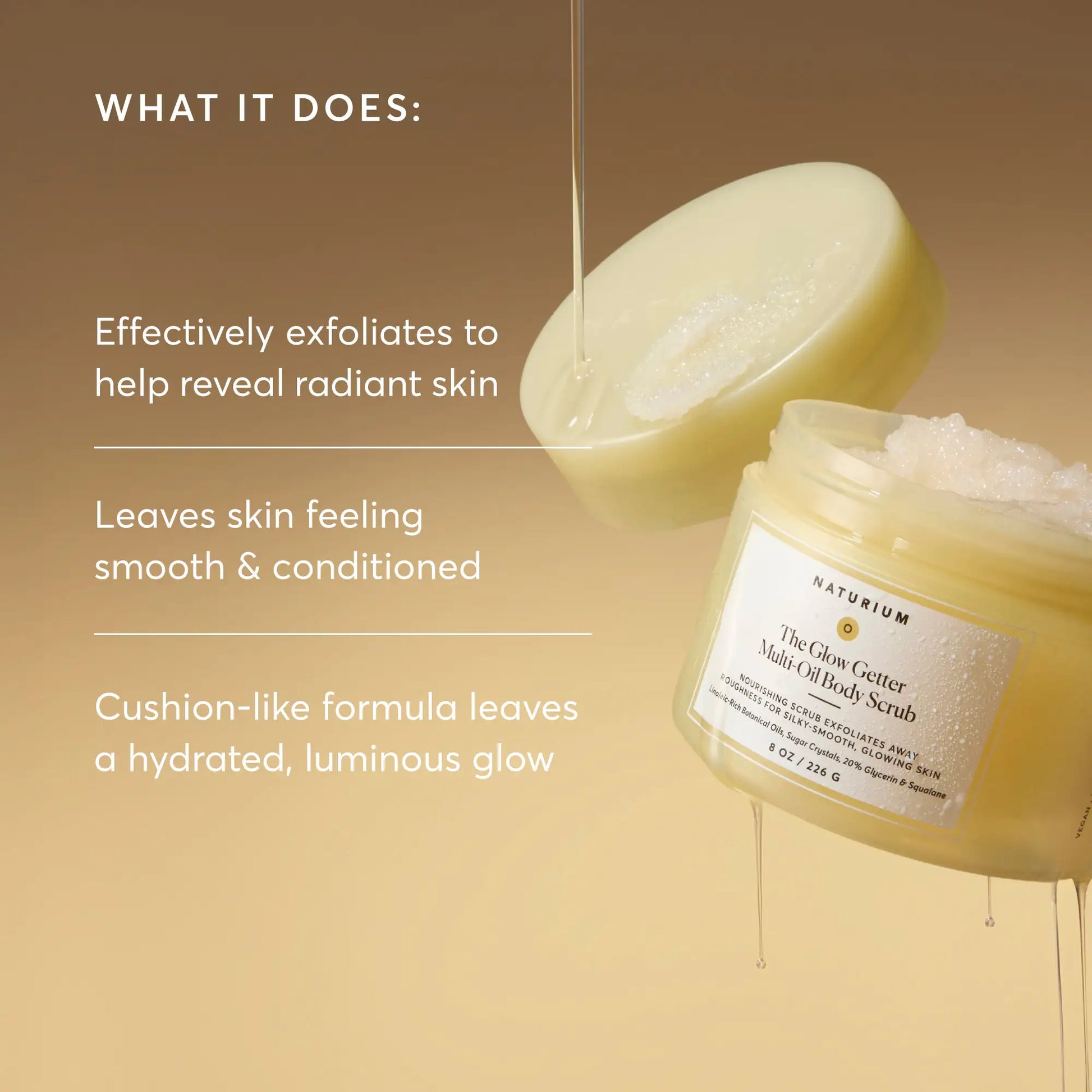 the-glow-getter-multi-oil-body-scrub-r2 NATR-40028-Alt-Image-TheGlowGetterMulti-OilBodyScrub-02.webp